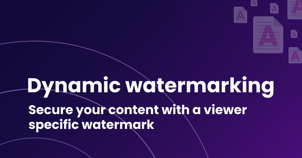 Secure your media with dynamic watermarking